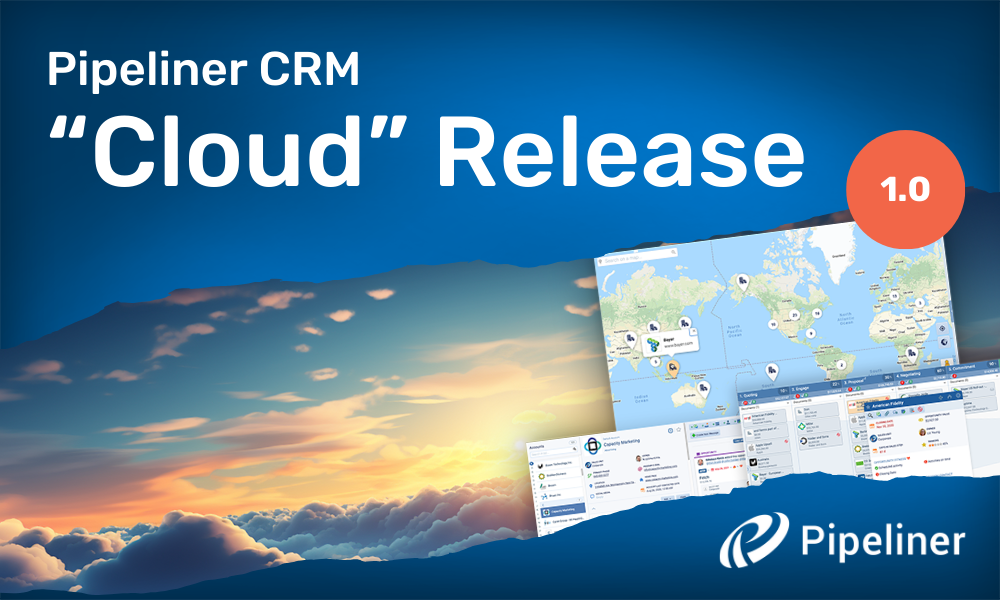 Pipeliner CRM Cloud Release