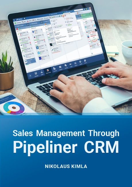 Sales Management Through Pipeliner CRM