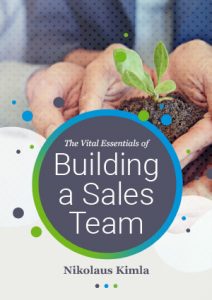 The Vital Essentials of Building a Sales Team