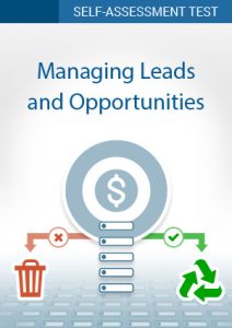 Self-Assessment Test: Managing Leads and Opportunities