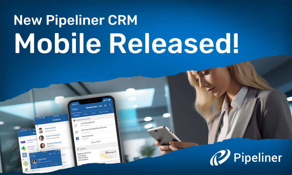 New Pipeliner CRM Mobile Released!