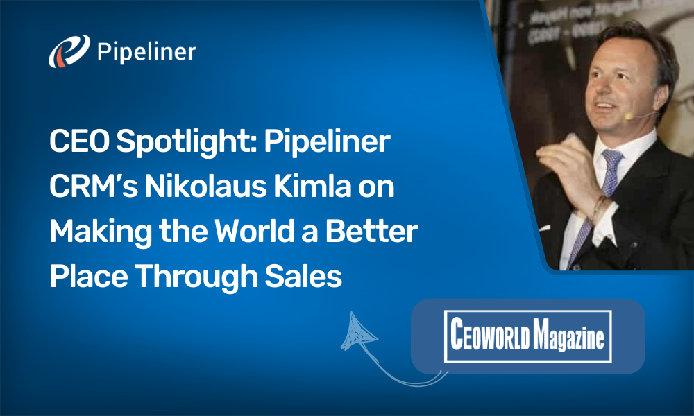 CEO World Spotlight on Pipeliner CRM CEO Nikolaus Kimla