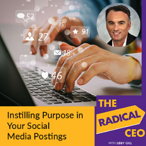 Instilling purpose in your social media posting with John Golden