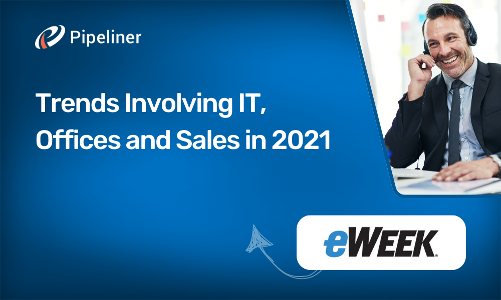 Trends Involving IT, Offices and Sales in 2021