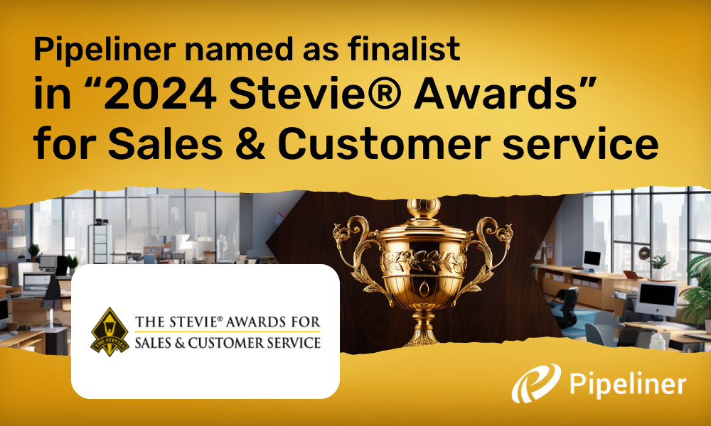 Pipeliner CRM Named as Finalist in 2024 Stevie® Awards For Sales & Customer Service