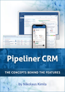 Ebook cover - Pipeliner CRM - The Concepts Behind The Features