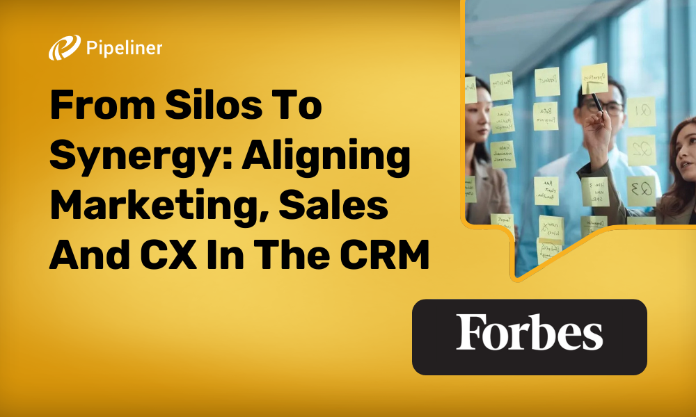From Silos To Synergy Aligning Marketing, Sales And CX In The CRM